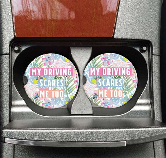 My Driving Scares Me Too Car Coasters