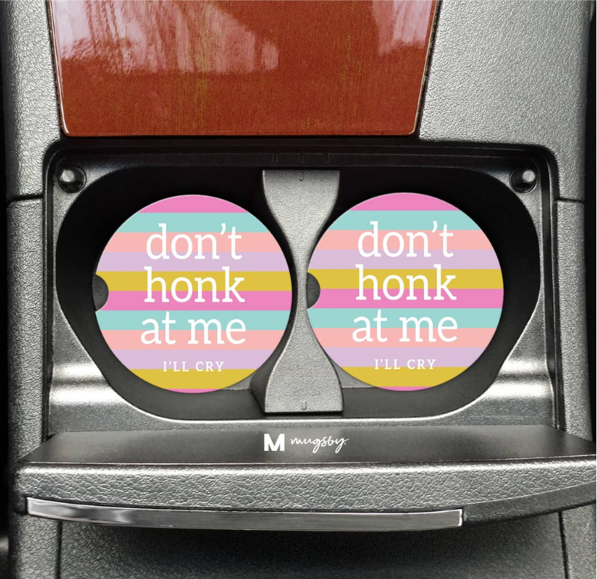 Don't Honk At Me I'll Cry Funny Car Coasters