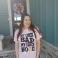 My Chick Bad Graphic T Shirt