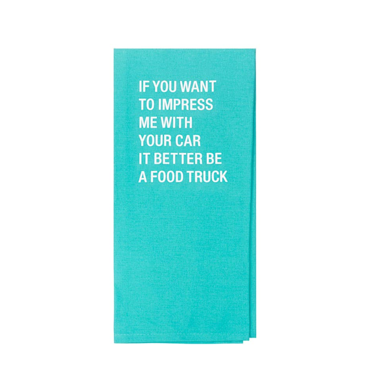 If You Want To Impress Me...Hand Towel